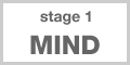 stage 1 MIND